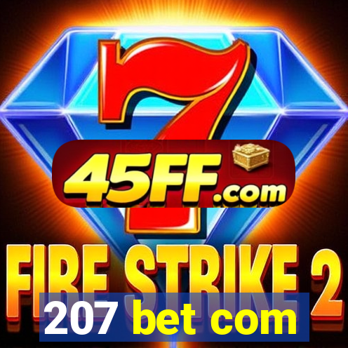207 bet com